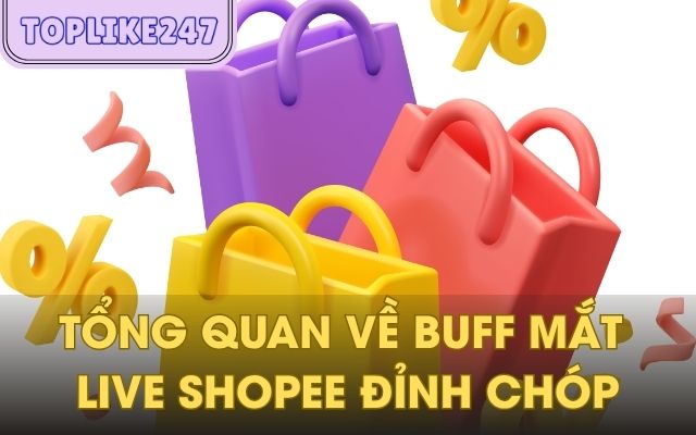 buff Mắt Live Shopee