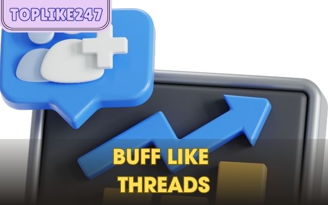 Buff like Threads 